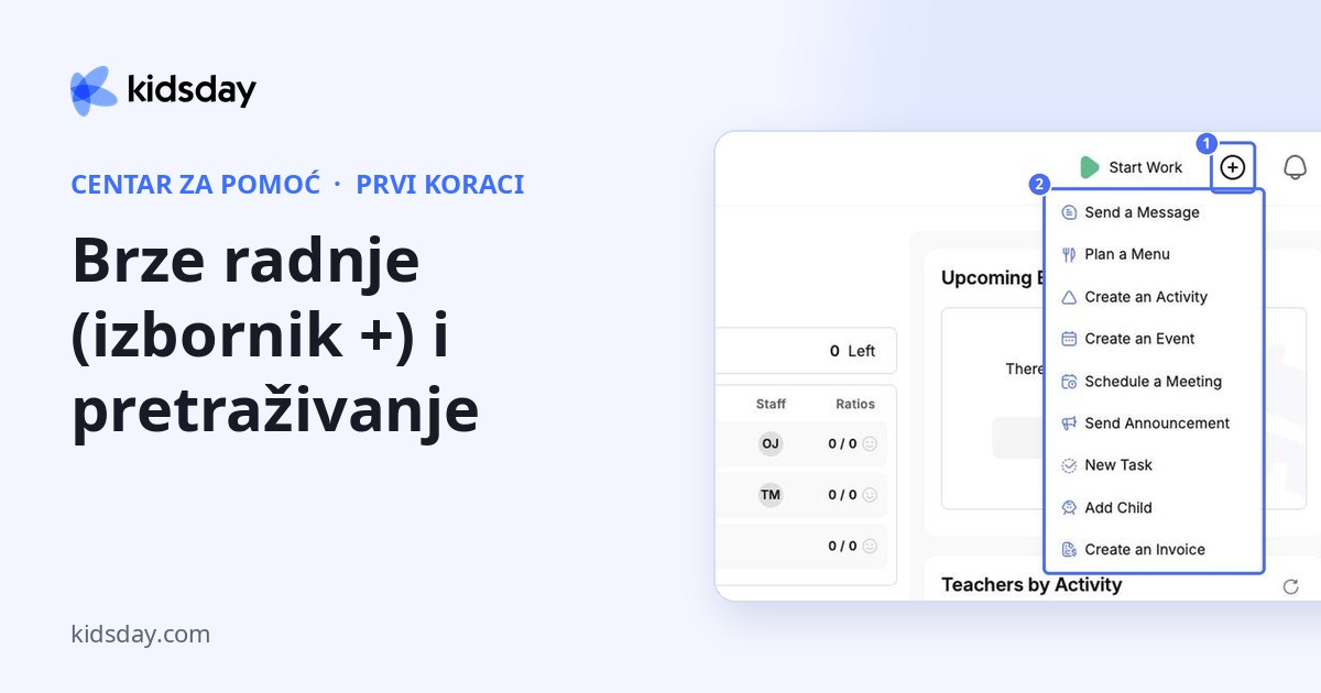 Brze radnje (izbornik +) i pretraživanje