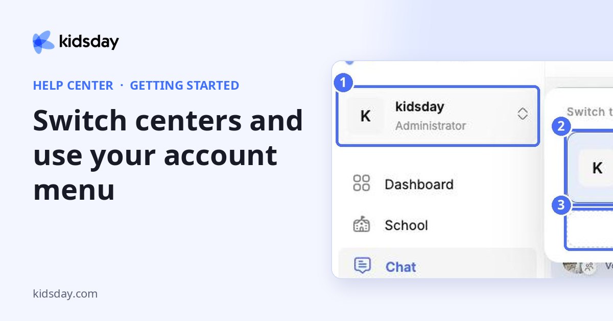 Switch centers and use your account menu