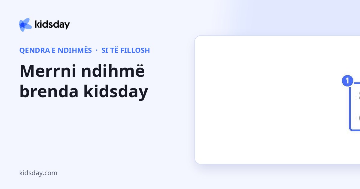 Merrni ndihmë brenda kidsday