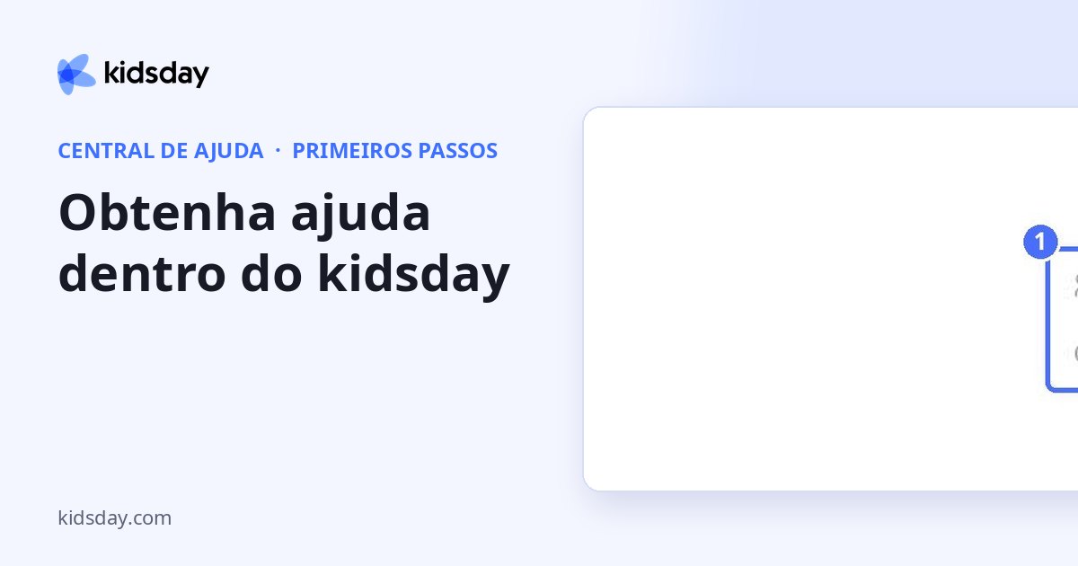 Obtenha ajuda dentro do kidsday