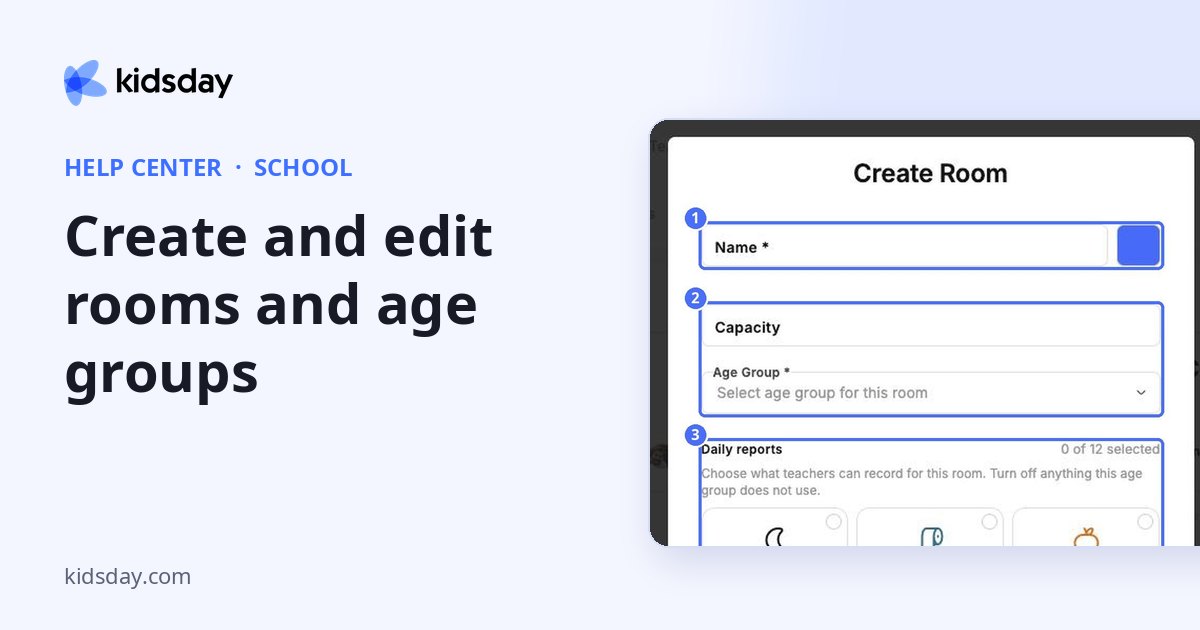 Create and edit rooms and age groups