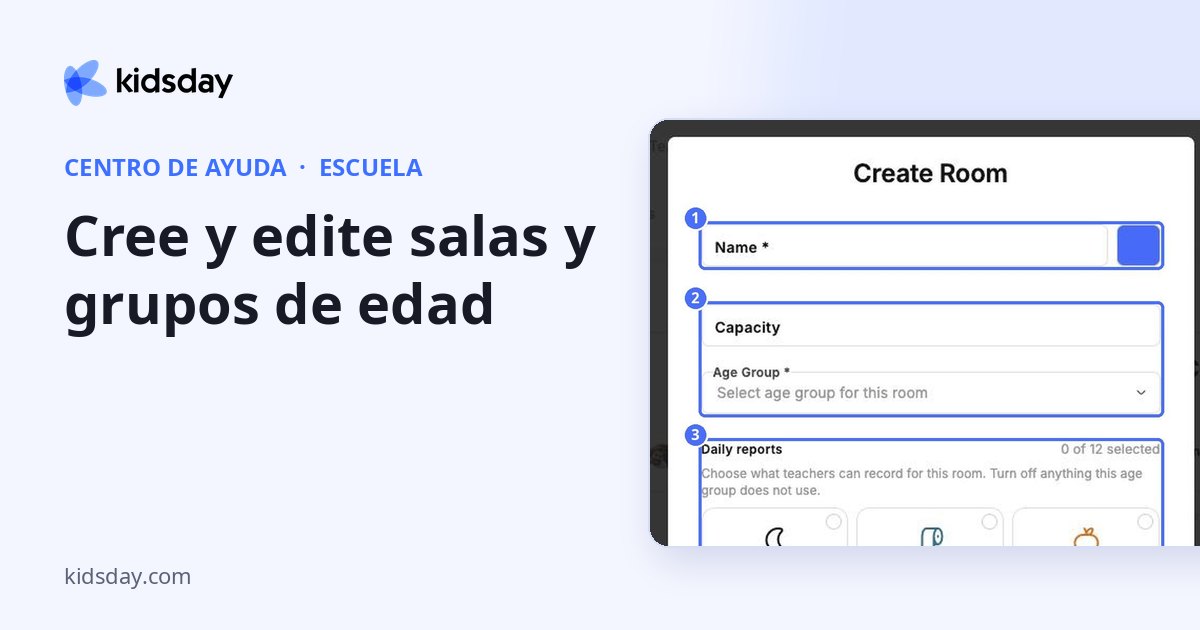 Cree y edite salas y grupos de edad
