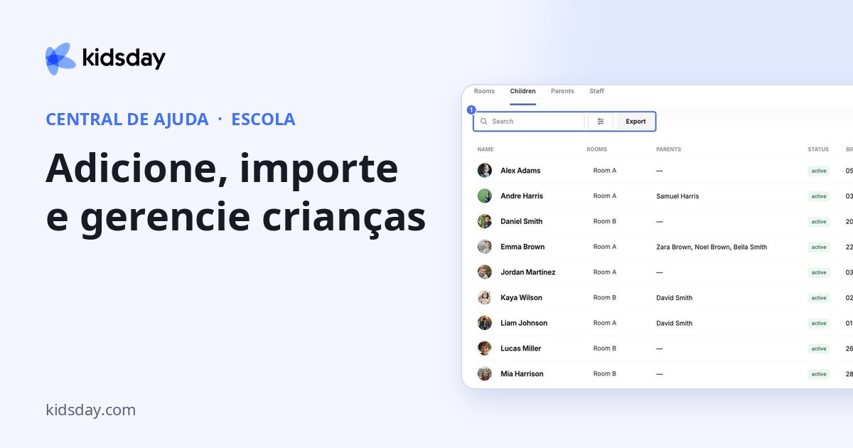 Adicione, importe e gerencie crianças