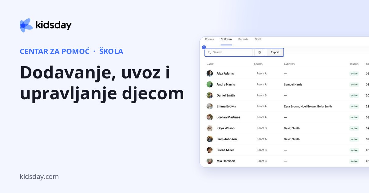 Dodavanje, uvoz i upravljanje djecom