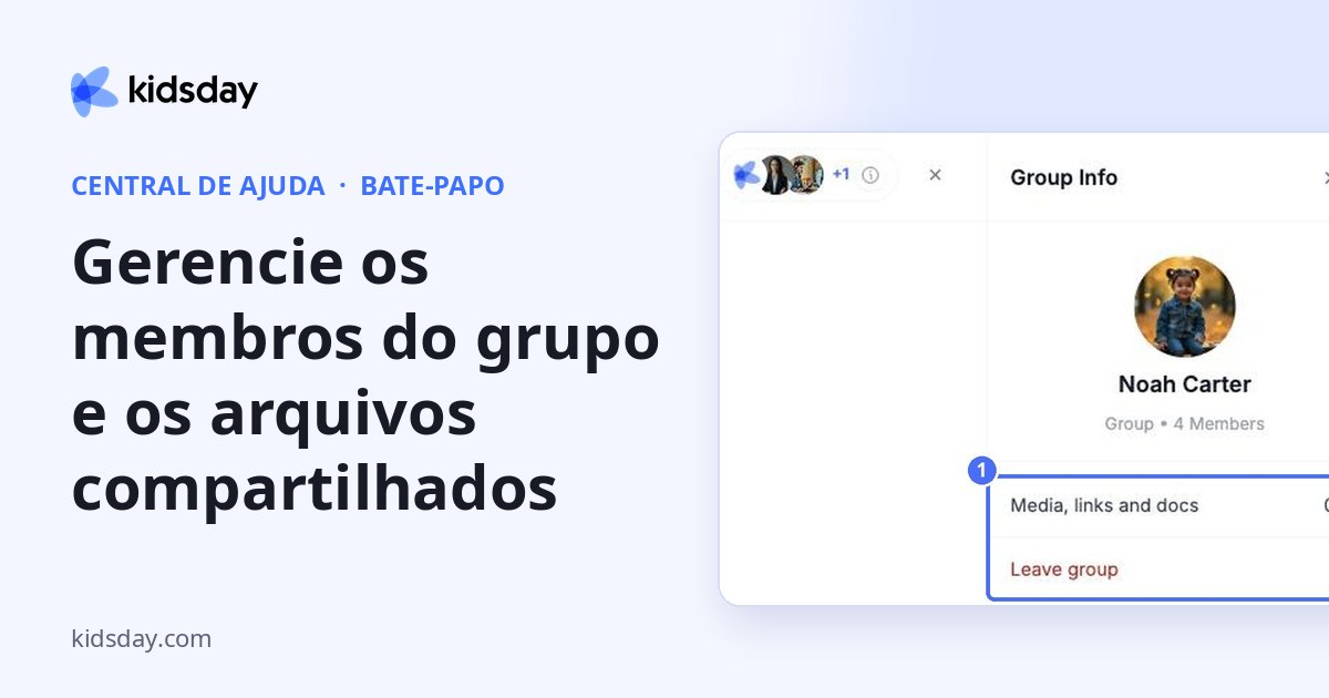 Gerencie os membros do grupo e os arquivos compartilhados