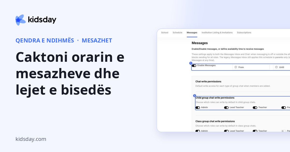 Caktoni orarin e mesazheve dhe lejet e bisedës