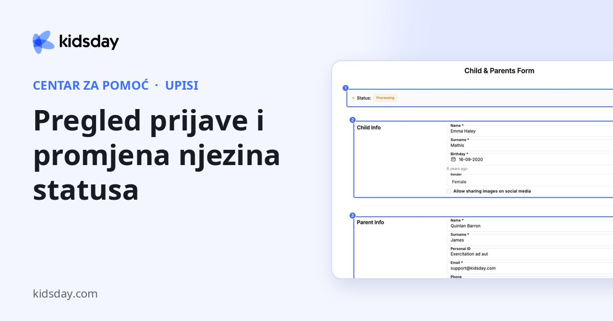 Pregled prijave i promjena njezina statusa