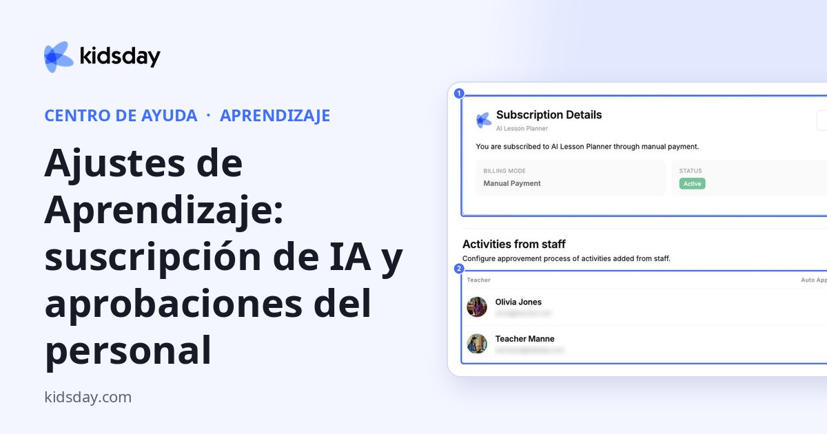 Ajustes de Aprendizaje: suscripción de IA y aprobaciones del personal