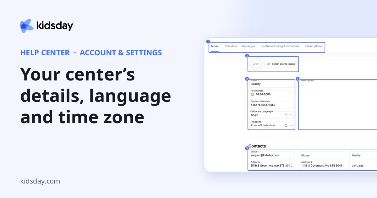 Your center’s details, language and time zone