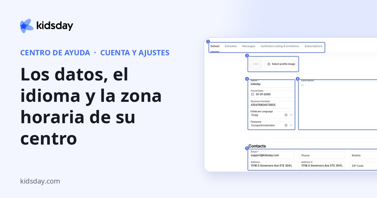 Los datos, el idioma y la zona horaria de su centro