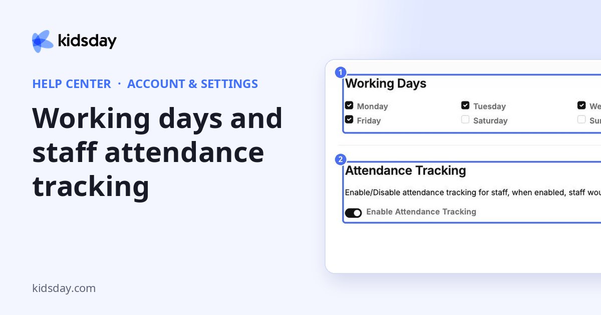 Working days and staff attendance tracking