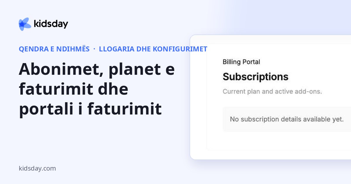 Abonimet, planet e faturimit dhe portali i faturimit