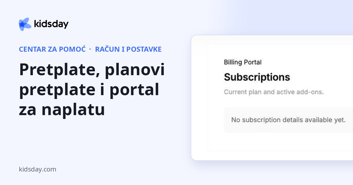 Pretplate, planovi pretplate i portal za naplatu