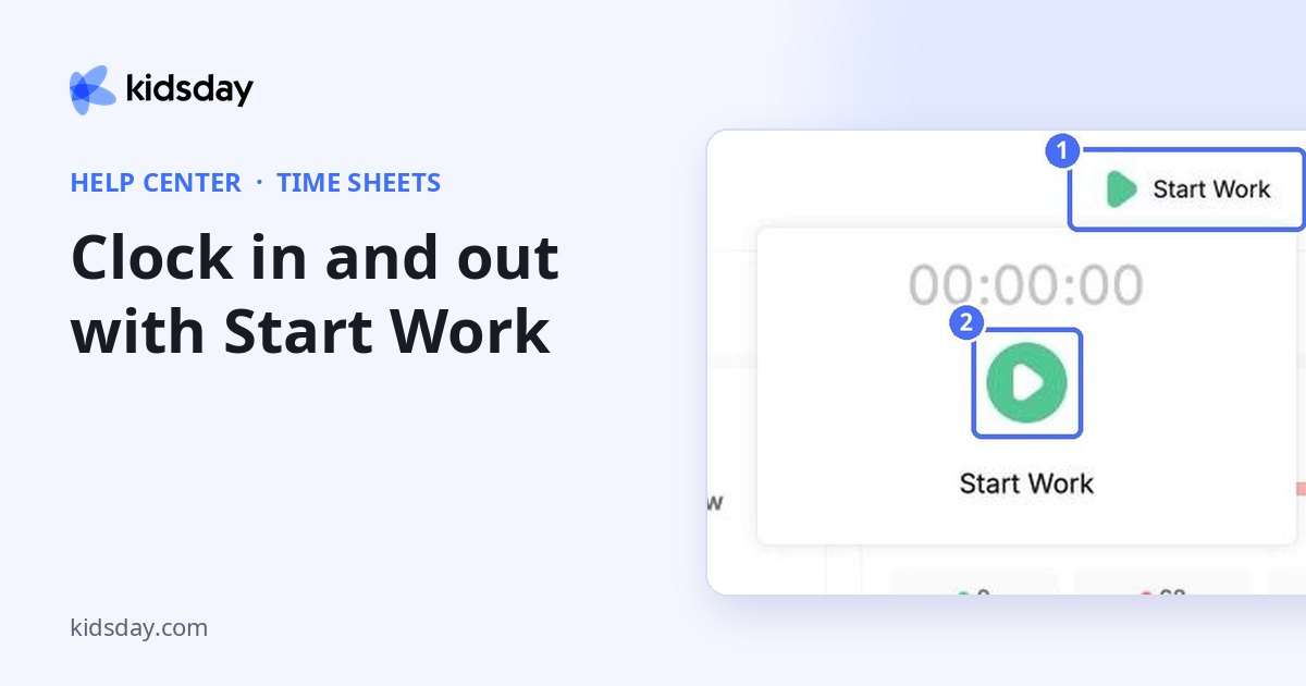 Clock in and out with Start Work