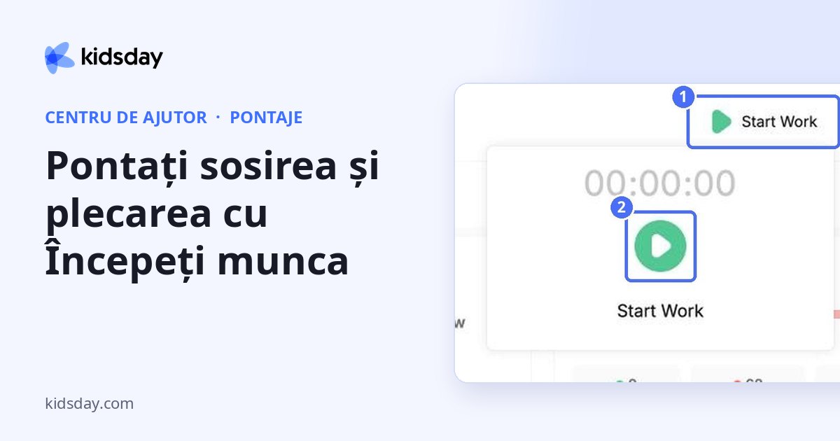 Pontați sosirea și plecarea cu Începeți munca