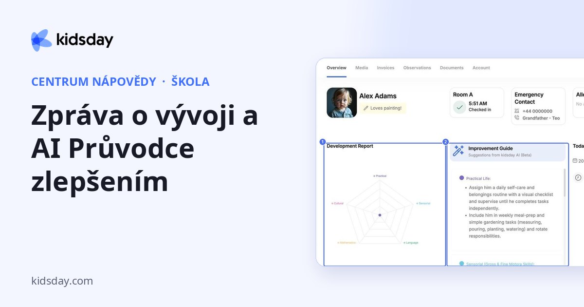 Zpráva o vývoji a AI Průvodce zlepšením