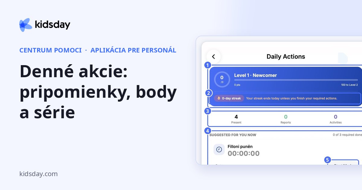 Denné akcie: pripomienky, body a série