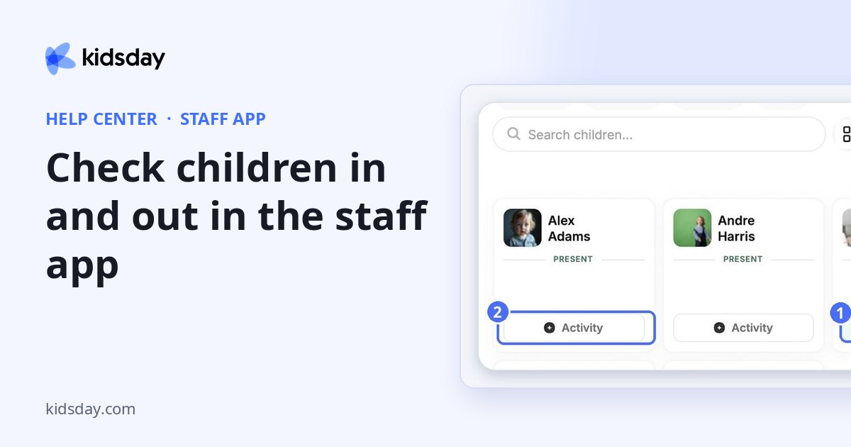 Check children in and out in the staff app