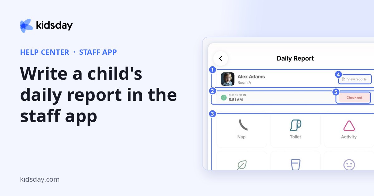 Write a child's daily report in the staff app