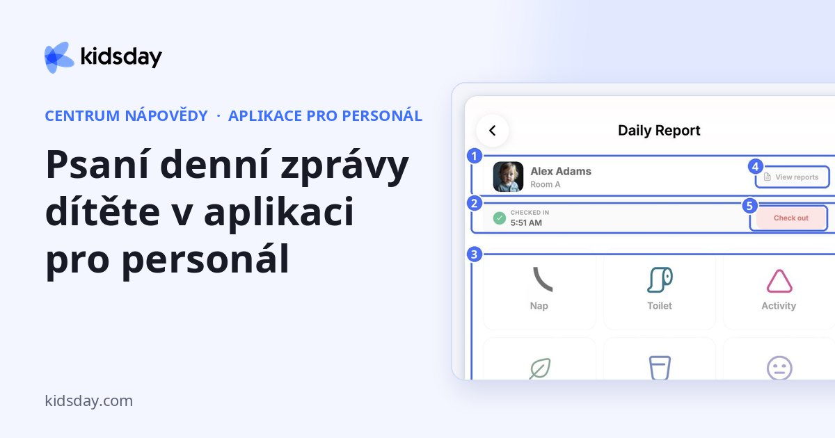 Psaní denní zprávy dítěte v aplikaci pro personál