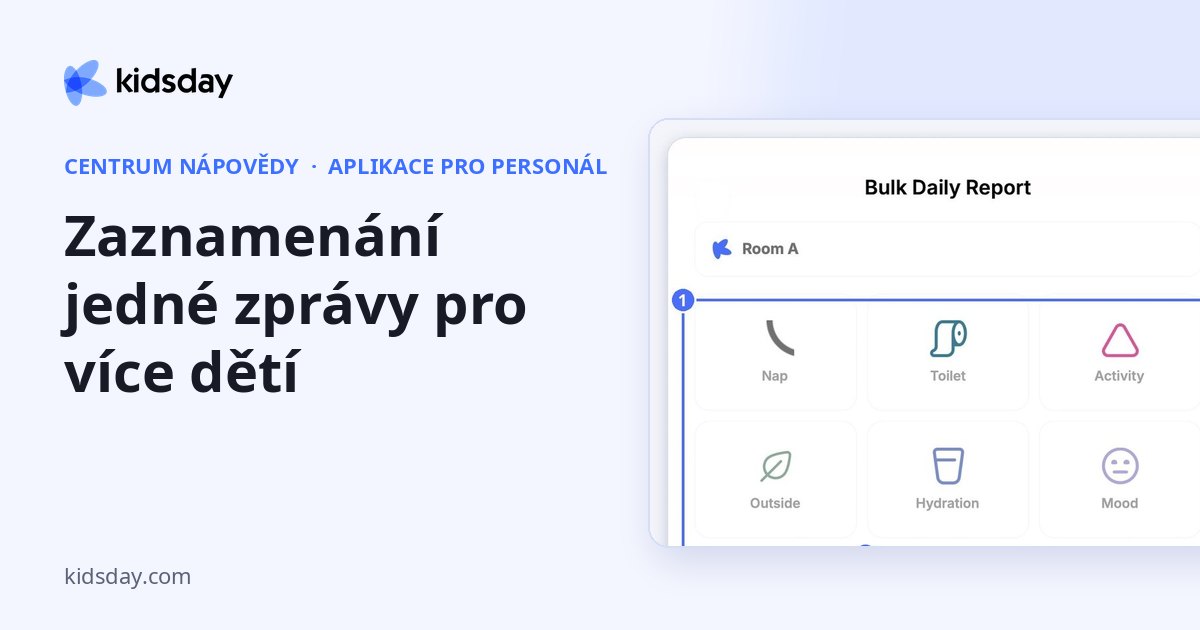 Zaznamenání jedné zprávy pro více dětí