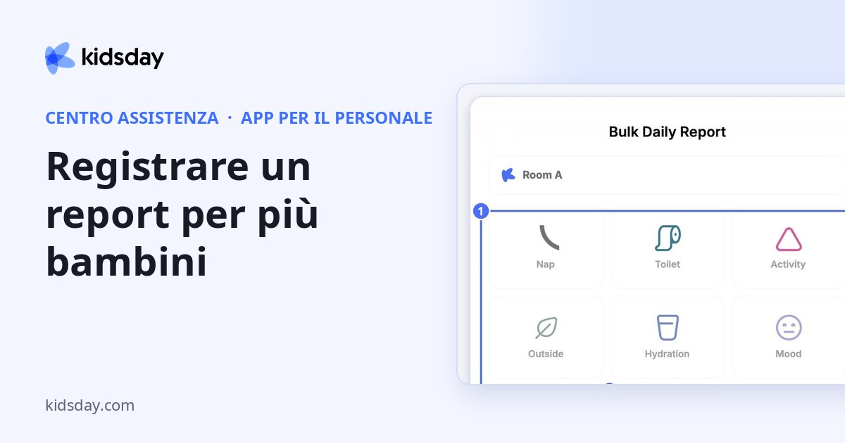 Registrare un report per più bambini