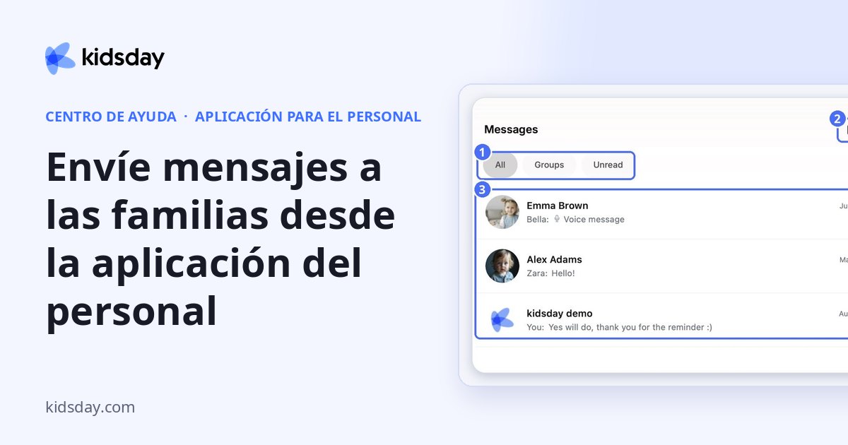 Envíe mensajes a las familias desde la aplicación del personal