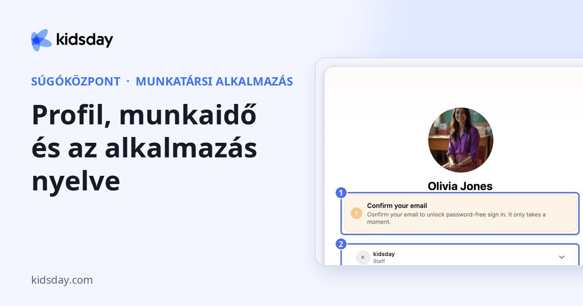Profil, munkaidő és az alkalmazás nyelve