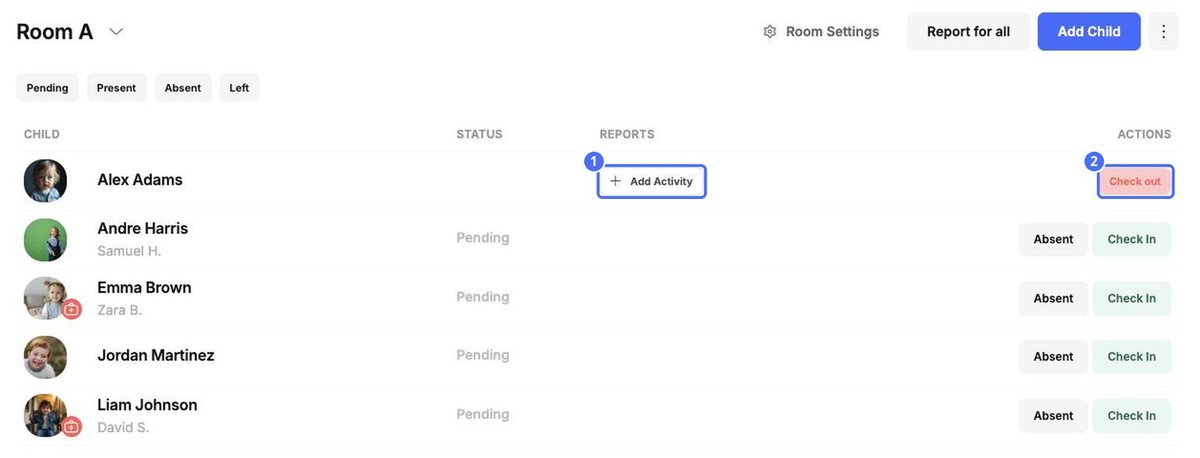 After check-in: (1) Add Activity opens the child's daily report, (2) Check out when the child leaves