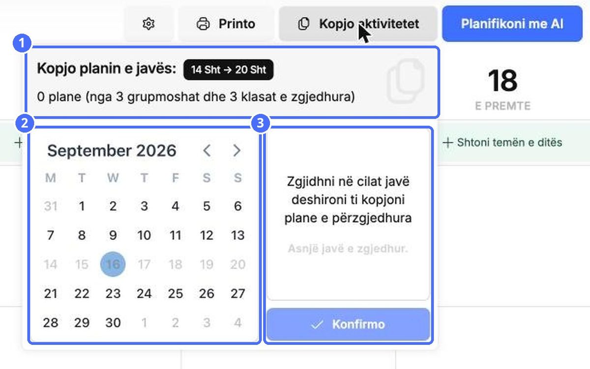 (1) Çfarë po kopjoni, (2) zgjidhni javët, (3) javët e zgjedhura dhe Konfirmo