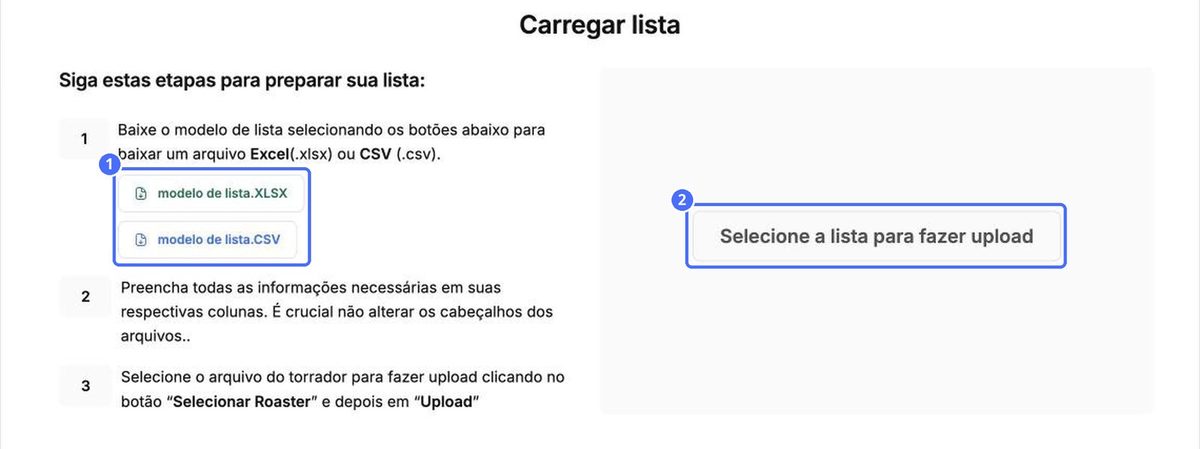 (1) Baixe um modelo, (2) envie o arquivo preenchido