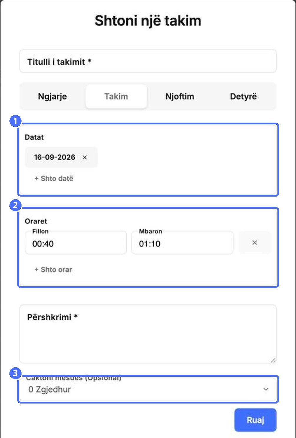 (1) Datat, (2) intervalet kohore, (3) caktimi i mësuesve