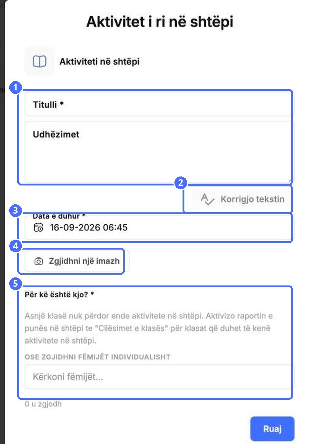 (1) Titulli dhe udhëzimet, (2) Korrigjo tekstin, (3) afati, (4) imazhi, (5) për kë është