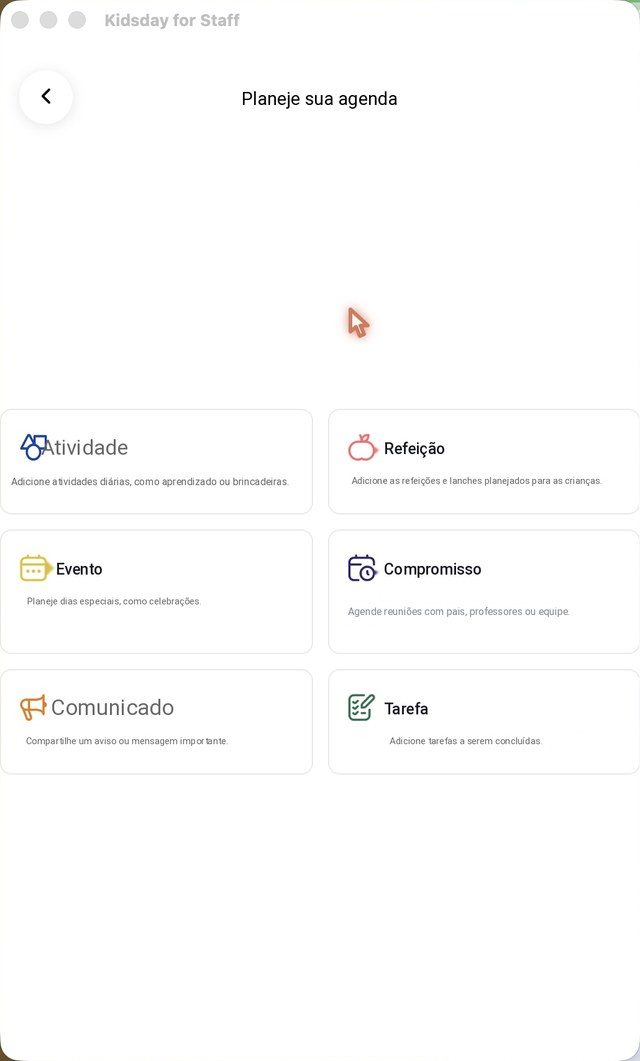 O que você pode planejar: atividades, refeições, eventos, compromissos, comunicados e tarefas