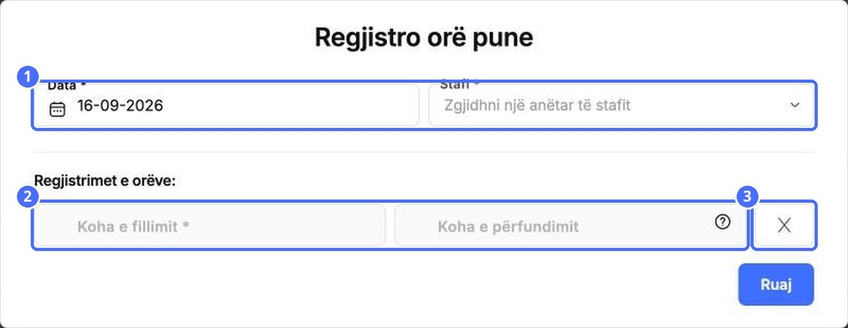(1) Data dhe anëtari i stafit, (2) ora e fillimit dhe e mbarimit, (3) heqja e regjistrimit