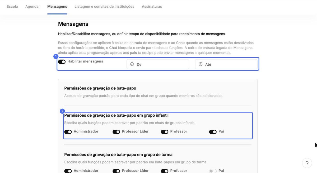 (1) Ativar mensagens e horário permitido, (2) permissões de escrita nos grupos das crianças