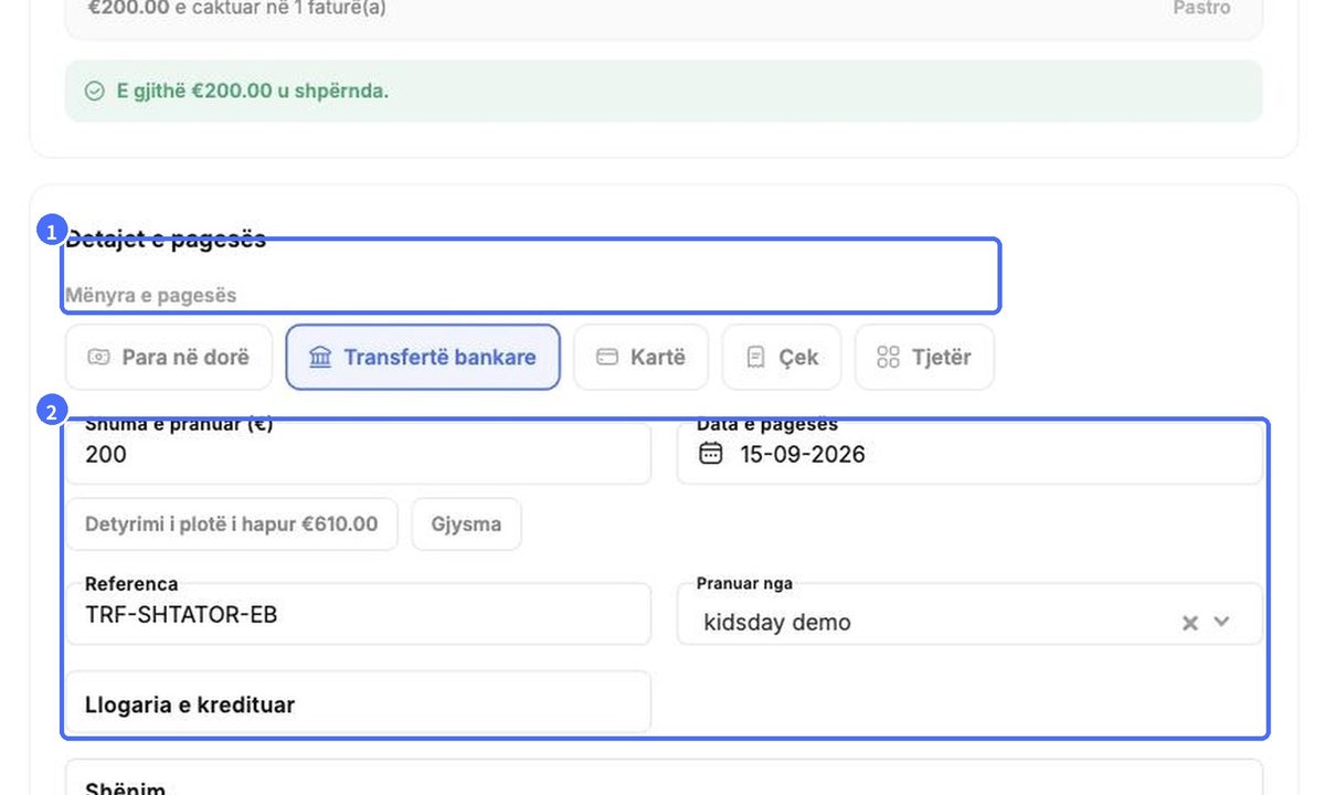 (1) Mënyra e pagesës, (2) shuma, data dhe referenca