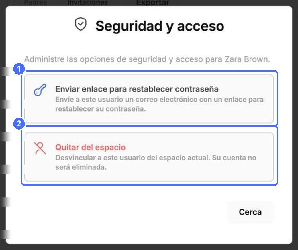 (1) Enviar enlace para restablecer la contraseña, (2) Quitar del espacio